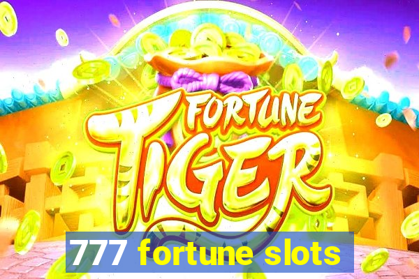 777 fortune slots